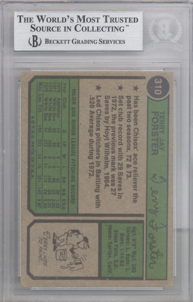 Terry Forster Autographed 1974 Topps Card #310 Chicago White Sox Beckett BAS #10210154