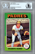 Vicente Romo Autographed 1975 Topps Card #274 San Diego Padres Beckett BAS #10211351