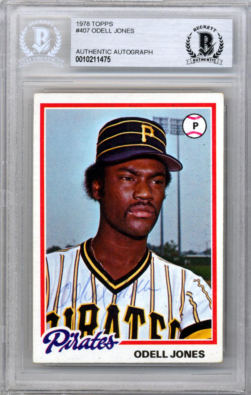 Odell Jones Autographed 1978 Topps Card #407 Pittsburgh Pirates Beckett BAS #10211475