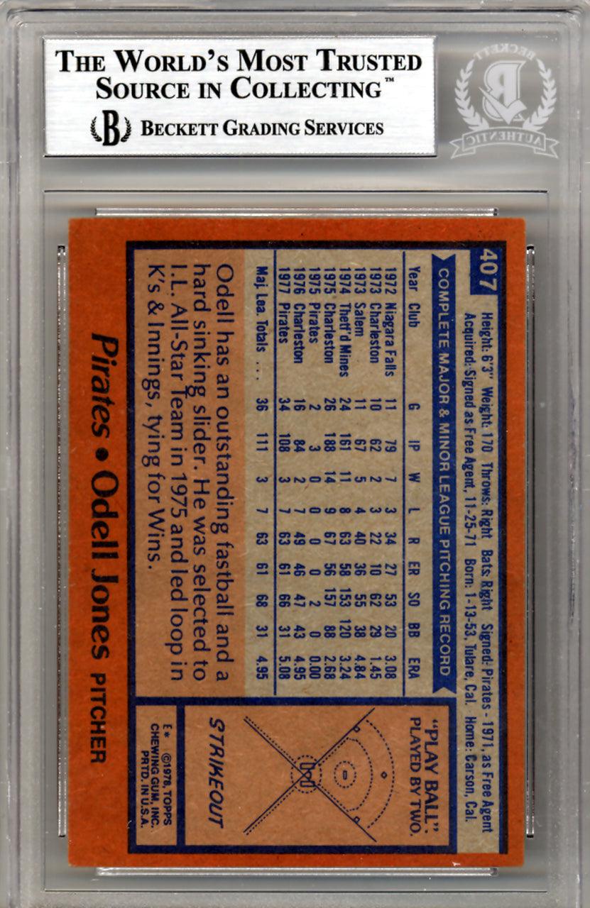 Odell Jones Autographed 1978 Topps Card #407 Pittsburgh Pirates Beckett BAS #10211477