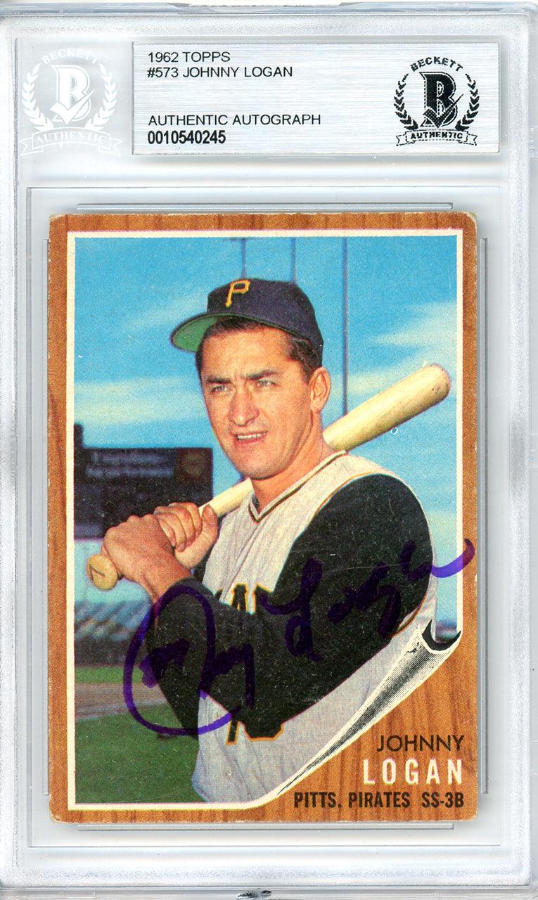 Johnny Logan Autographed 1962 Topps Card #573 Pittsburgh Pirates Beckett BAS #10540245
