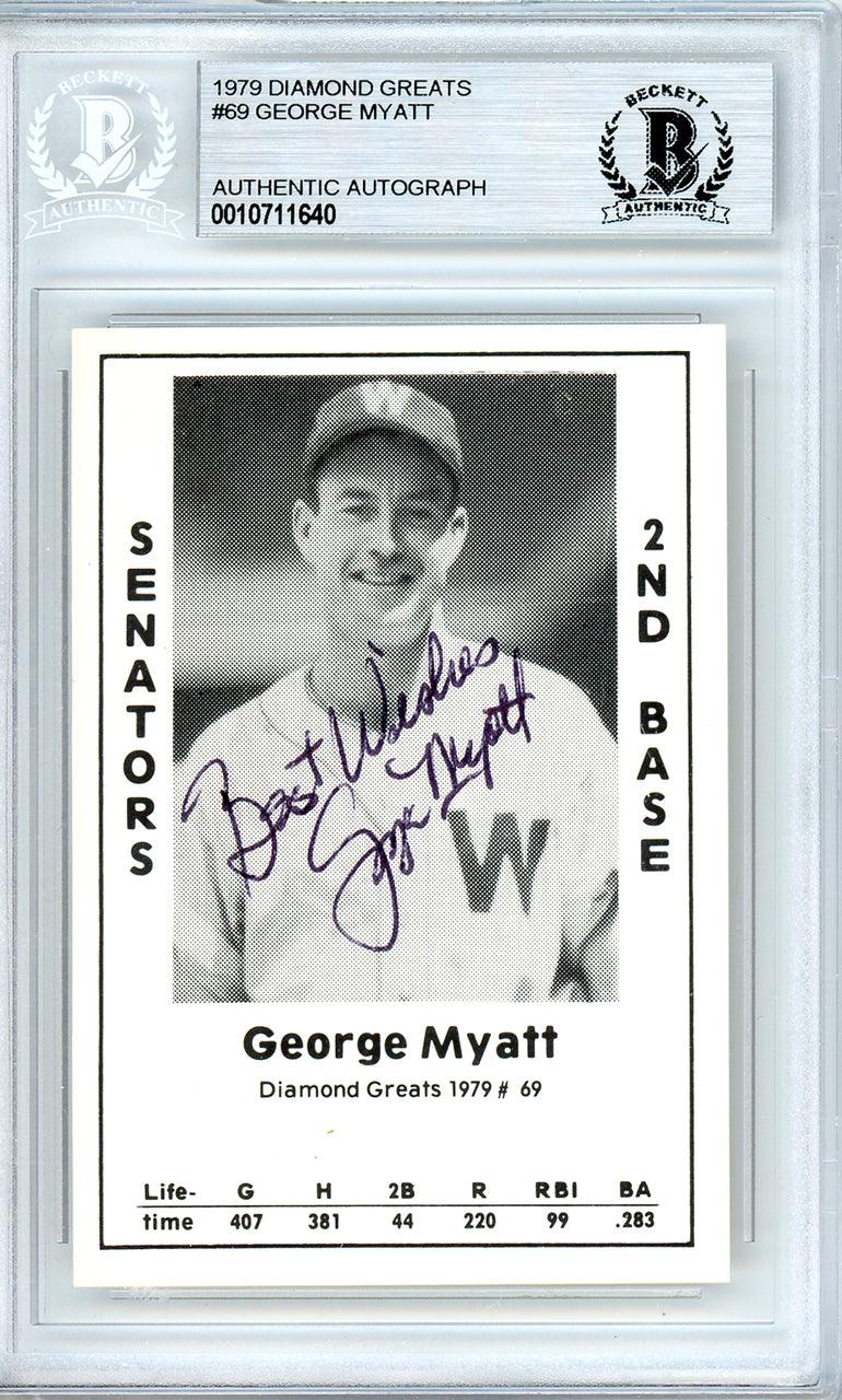 George Myatt Autographed 1979 Diamond Greats Card #69 Washington Senators Beckett BAS #10711640