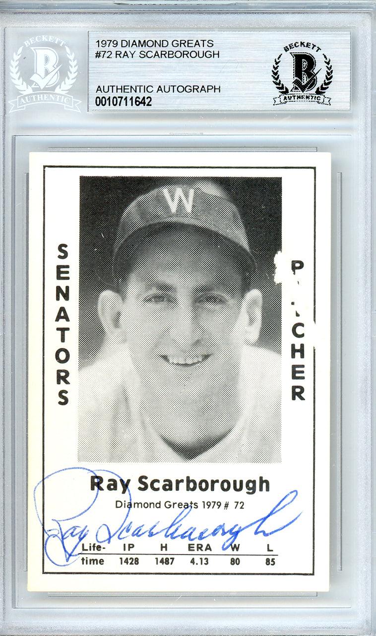 Ray Scarborough Autographed 1979 Diamond Greats Card #72 Washington Senators Beckett BAS #10711642