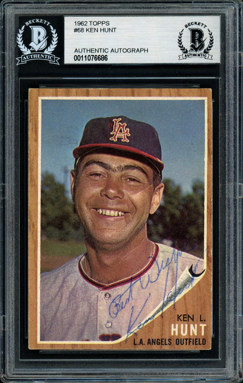 Ken Hunt Autographed 1962 Topps Card #68 Los Angeles Angels "Best Wishes" Beckett BAS #11076686