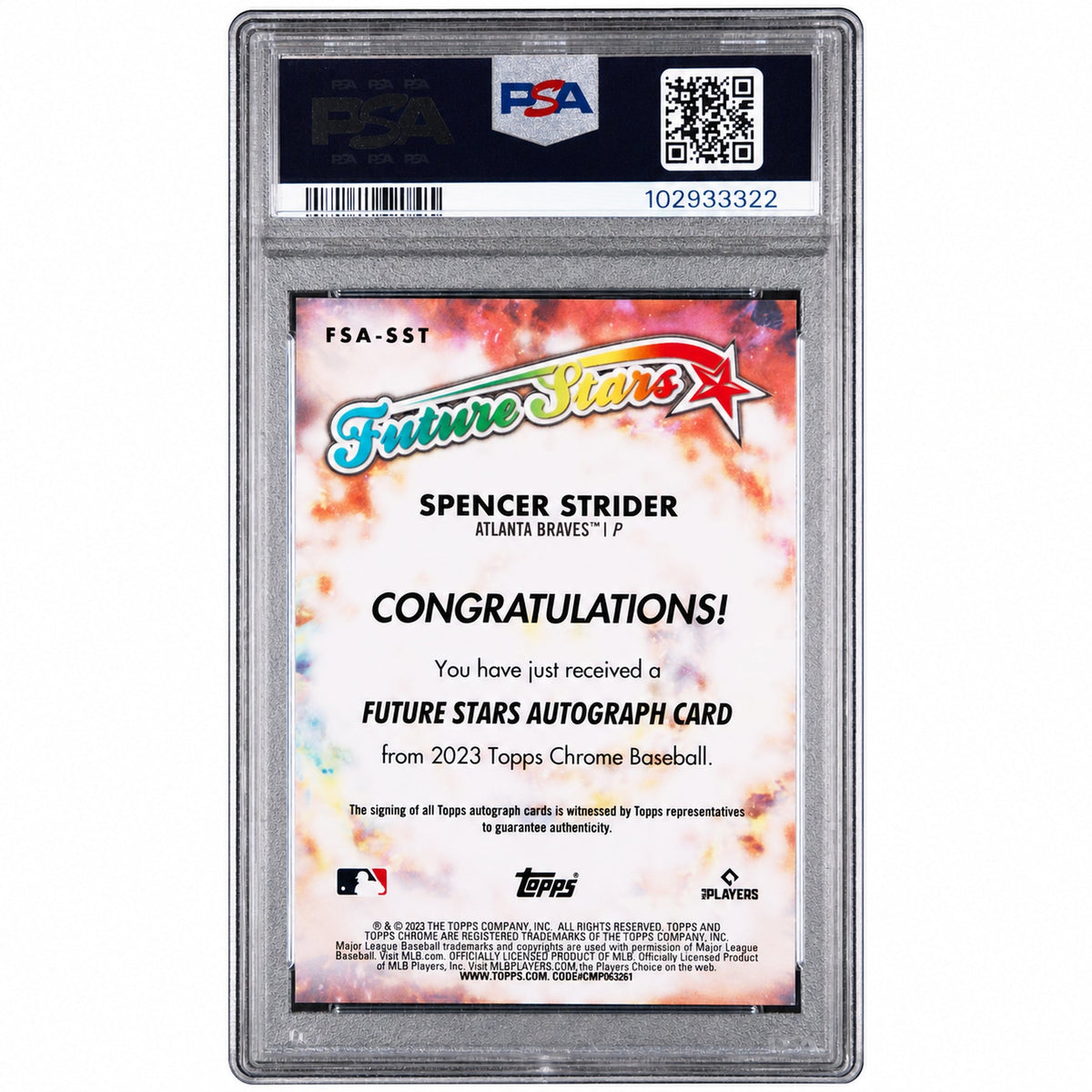 2023 Topps Chrome Future Stars Autograph Spencer Strider #FSASST /99 PSA 10