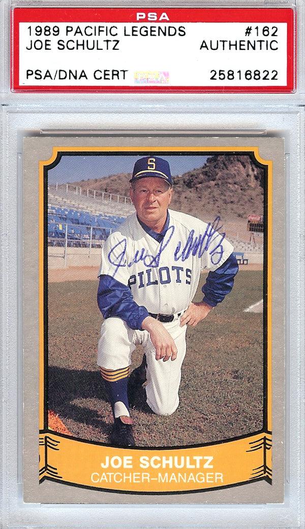 Joe Schultz Autographed 1989 Pacific Legends Card #162 Seattle Pilots PSA/DNA #25816822