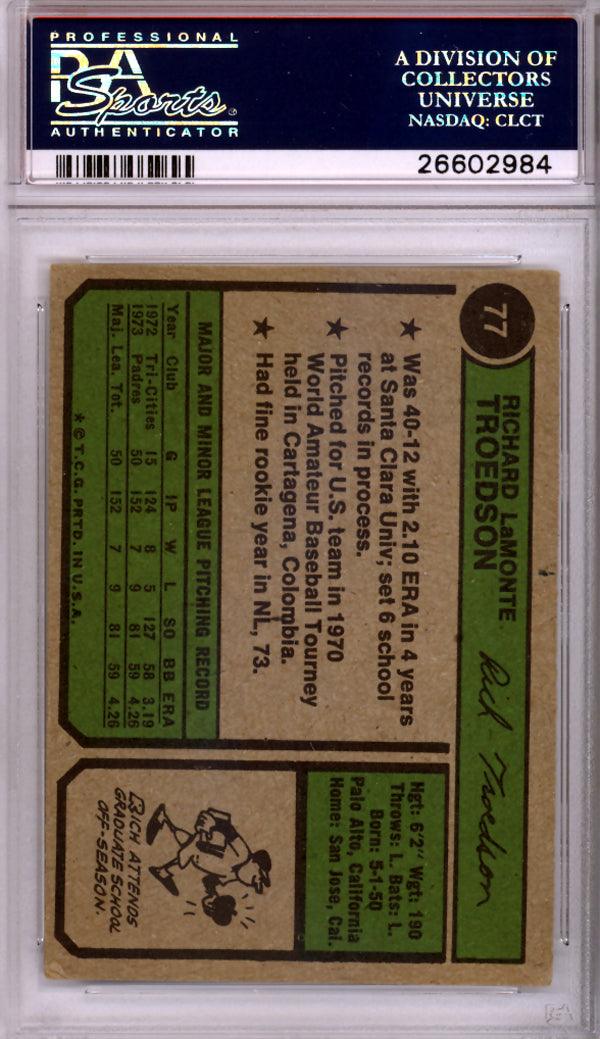 Rich Troedson Autographed 1974 Topps Card #77 San Diego Padres PSA/DNA #26602984