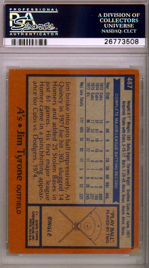Jim Tyrone Autographed 1978 Topps Card #487 Oakland A's PSA/DNA #26773508