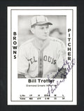 Bill Trotter Autographed 1979 Diamond Greats Card #189 St. Louis Browns SKU #165627