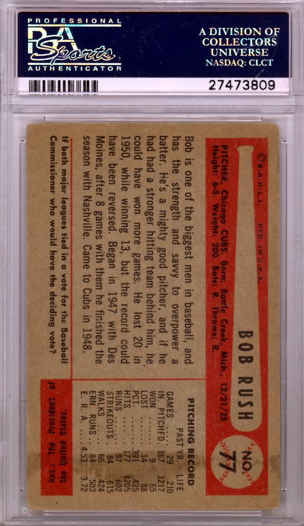 Bob Rush Autographed 1954 Bowman Card #77 Chicago Cubs PSA/DNA #27473809