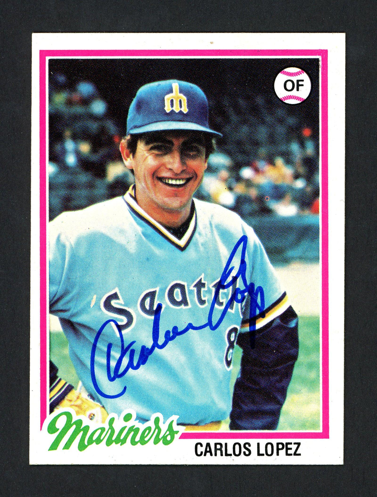 Carlos Lopez Autographed 1978 Topps Card #166 Seattle Mariners SKU #159976