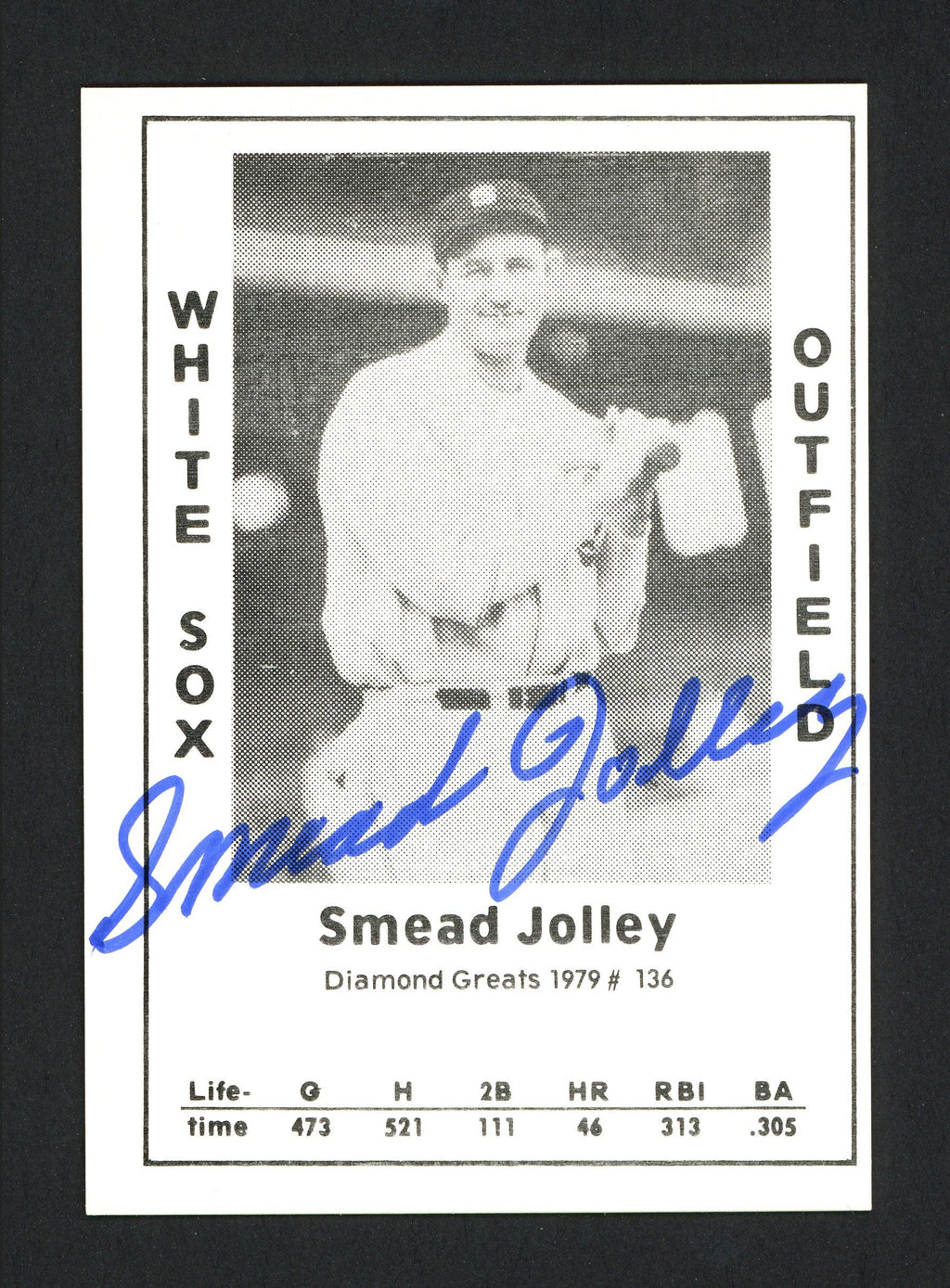 Smead Jolley Autographed 1979 Diamond Greats Card #136 Chicago White Sox SKU #165789