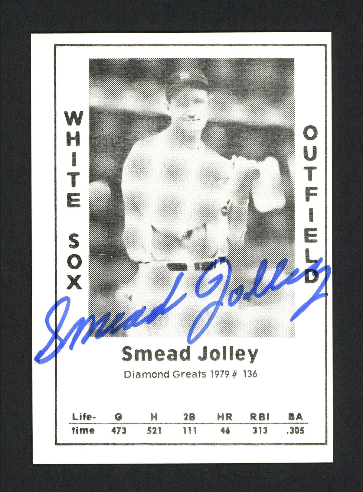 Smead Jolley Autographed 1979 Diamond Greats Card #136 Chicago White Sox SKU #165789