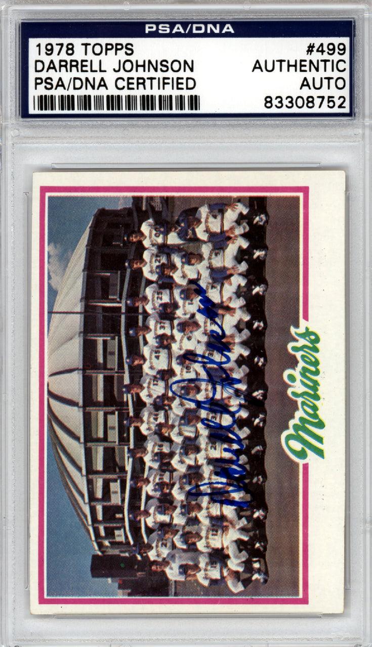 Darrell Johnson Autographed 1978 Topps Card #499 Seattle Mariners PSA/DNA #83308752