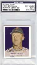Eddie Bockman Autographed 1949 Bowman Reprint Card #195 Pittsburgh Pirates PSA/DNA #83827965