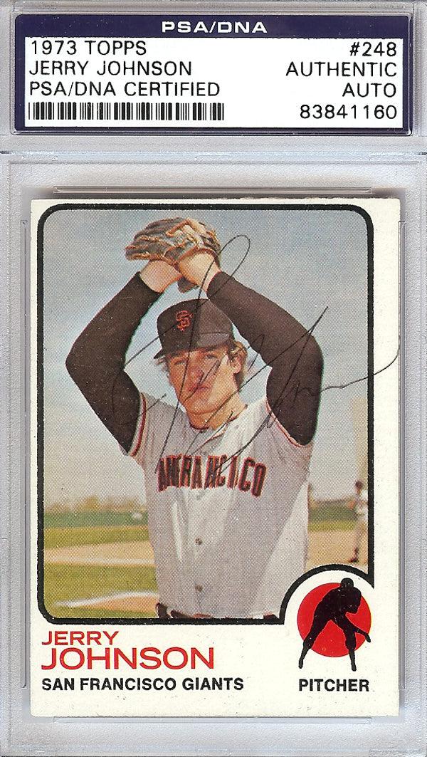 Jerry Johnson Autographed 1973 Topps Card #248 San Francisco Giants PSA/DNA #83841160