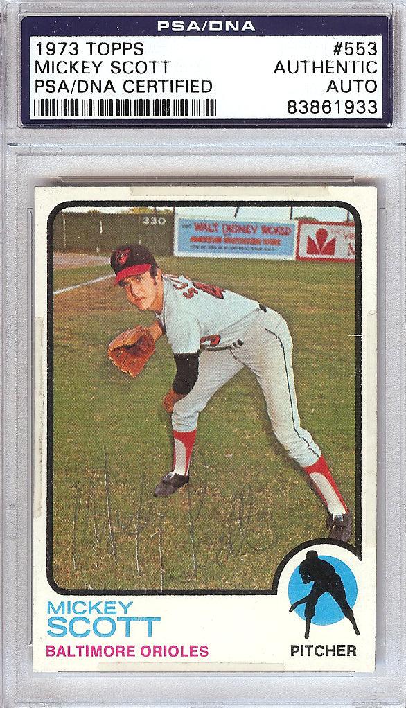 Mickey Scott Autographed 1973 Topps Card #553 Baltimore Orioles PSA/DNA #83861933