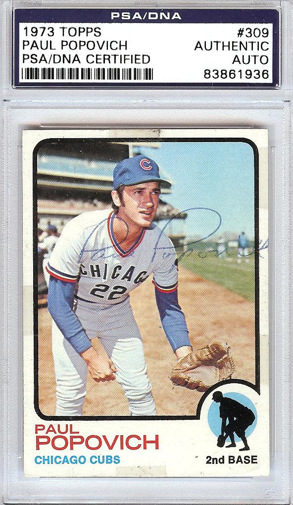 Paul Popovich Autographed 1973 Topps Card #309 Chicago Cubs PSA/DNA #83861936