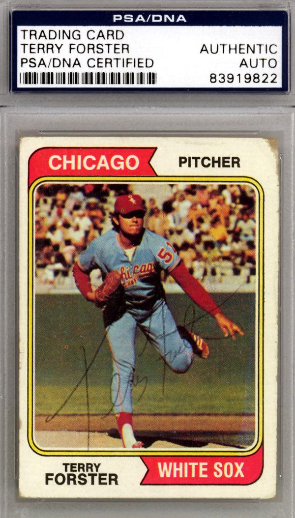 Terry Forster Autographed 1974 Topps Card #310 Chicago White Sox PSA/DNA #83919822