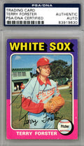 Terry Forster Autographed 1975 Topps Card #137 Chicago White Sox PSA/DNA #83919830