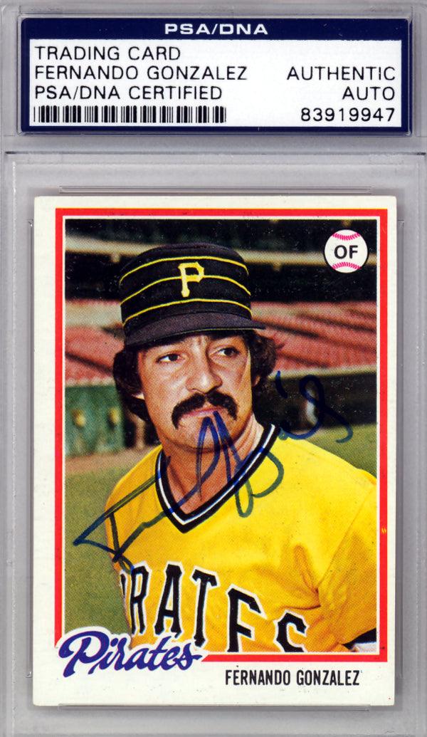 Fernando Gonzalez Autographed 1978 Topps Card #433 Pittsburgh Pirates PSA/DNA #83919947