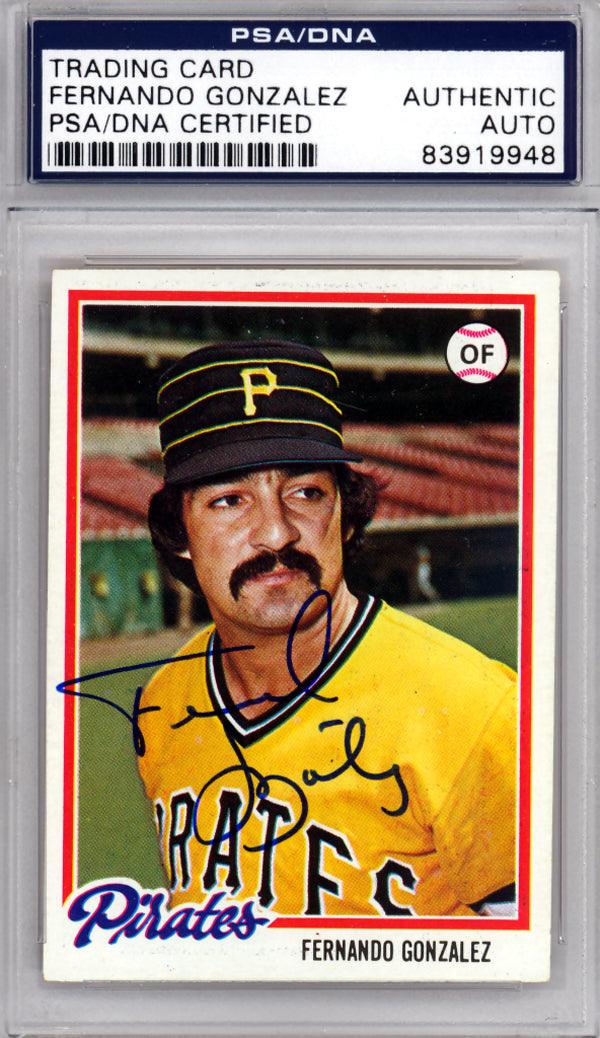 Fernando Gonzalez Autographed 1978 Topps Card #433 Pittsburgh Pirates PSA/DNA #83919948