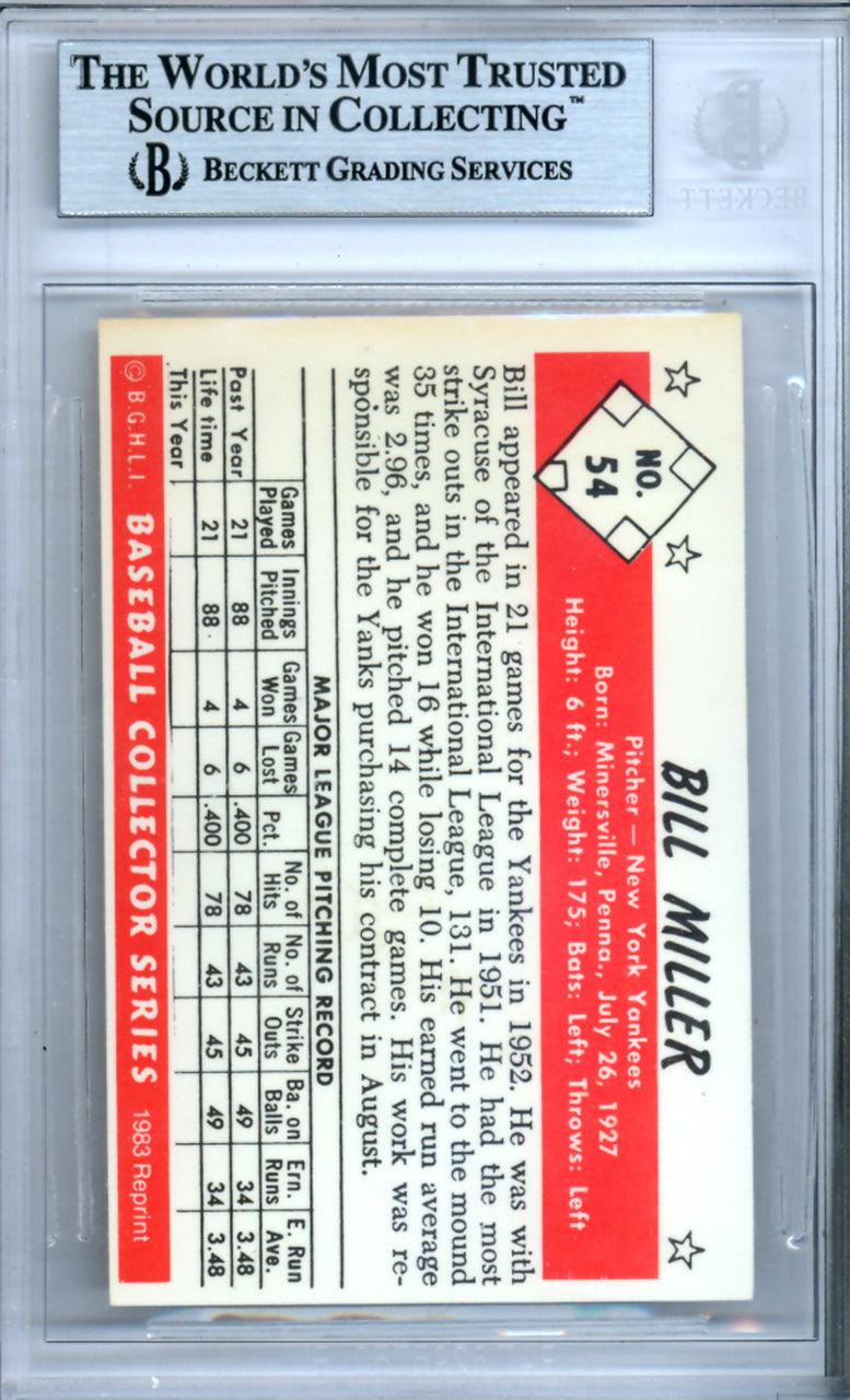 Bill Miller Autographed 1953 Bowman Reprint Card #54 New York Yankees Beckett BAS #9888228