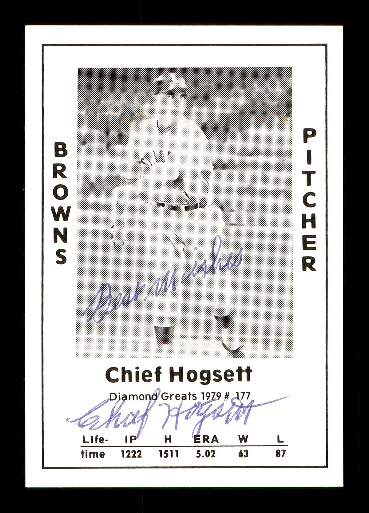 Chief Hogsett Autographed 1979 Diamond Greats Card #177 St. Louis Browns "Best Wishes" SKU #171606