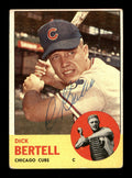 Dick Bertell Autographed 1963 Topps Card #287 Chicago Cubs SKU #170122