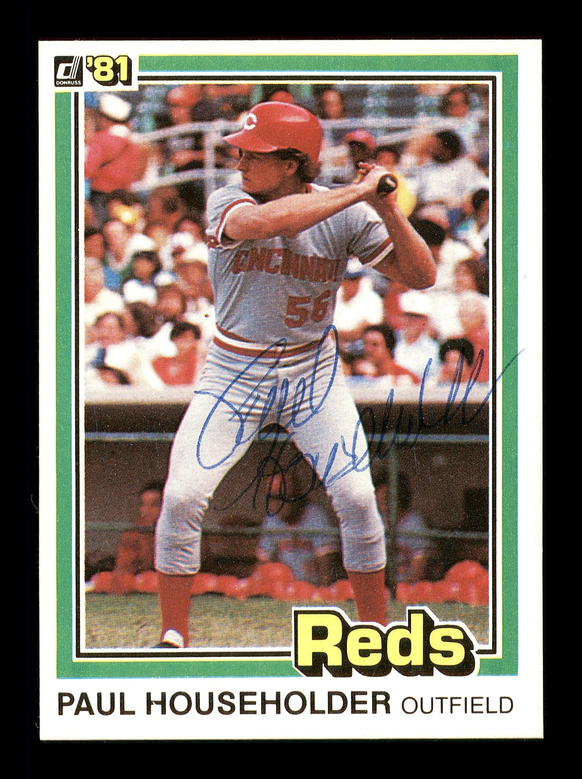 Paul Householder Autographed 1981 Donruss Rookie Card #303 Cincinnati Reds SKU #166489